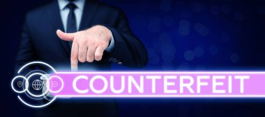 Sahtesini gösteren imza, aldatmak amacıyla başka bir şeyin sahtesini yapan sözcük.