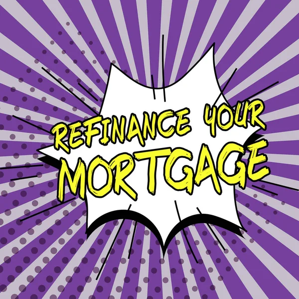 概念表示 Refinanceあなたの住宅ローン ビジネスの概念は 借り手がより良い金利と金利を得ることができます — ストック写真