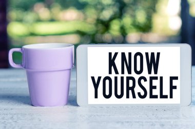 Text sign showing Know Yourself, Internet Concept Find You Understanding Strength and Weaknesses Identity