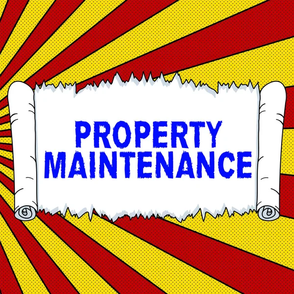 Hand writing sign Property Maintenance, Business idea refers to overall upkeep of real property or land