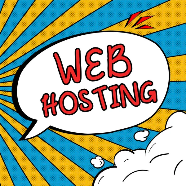 Inspiration showing sign Web Hosting, Business approach The activity of providing storage space and access for websites