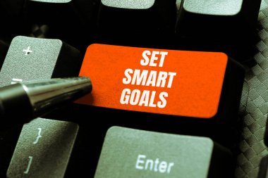 Sign displaying Set Smart Goals, Internet Concept Establish achievable objectives Make good business plans