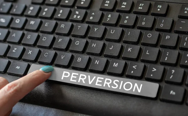 Sign Displaying Perversion Conceptual Photo Describes One Whose Actions Deemed — Stock Photo, Image