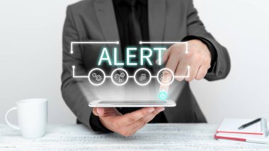 Text caption presenting Alert, Conceptual photo An announcement Signal warning of danger The state of being vigilant