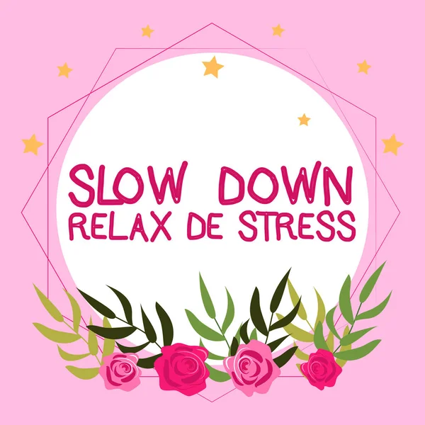 Testo Che Mostra Ispirazione Rallentare Relax Stress Parola Scritto Avere — Foto Stock
