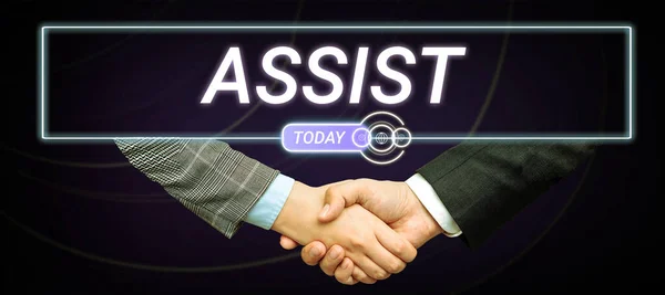 Sign displaying Assist, Business showcase help them to do a job or task by doing part of the work for them