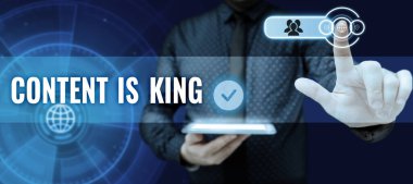 Inspiration showing sign Content Is King, Word for Content is the heart of todays marketing strategies