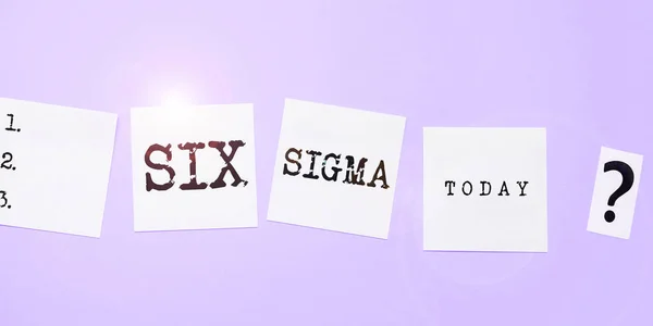 Handwriting text Six Sigma, Concept meaning management techniques to improve business processes