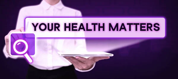 Text Showing Inspiration Your Health Matters Business Concept Good Health — Stockfoto