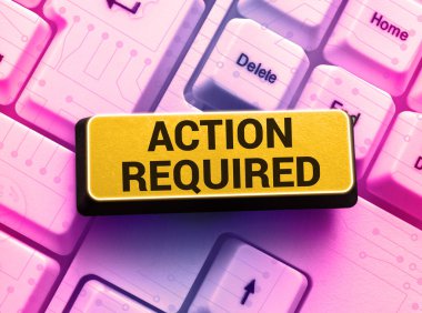 Eylem Gerektiğini gösteren metin işareti, İnternet Konsepti Birinin konumundan dolayı bir eylem