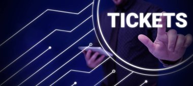 Kavramsal başlık Biletleri, servise erişim sağlamak veya göstermek için satın alınan küçük kağıda yazılmış Sözcük