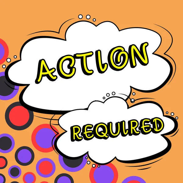 Inspiration Showing Sign Action Required Internet Concept Regard Action Someone — Stock Photo, Image