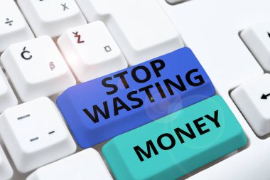 İlham kaynağı gösteren metin Para, İş Fikri 'ni israf etmeyi bırakın kişi veya gruba kaydetmeye başlamalarını ve akıllıca kullanmalarını tavsiye edin