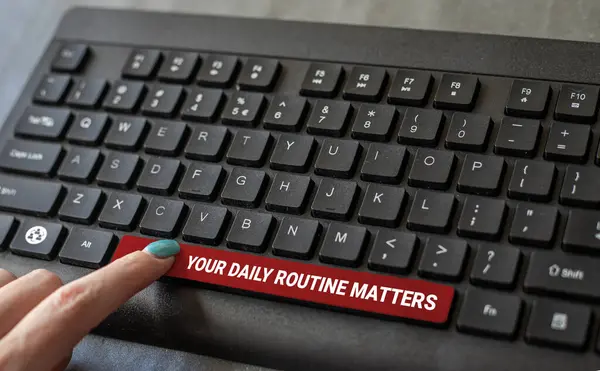 Text Caption Presenting Your Daily Routine Matters Business Showcase Have — Zdjęcie stockowe