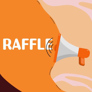 Writing displaying text Raffle, Business approach means of raising money by selling numbered tickets offer as prize clipart