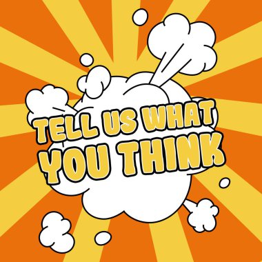 Bize ne düşündüğünü, iş fikrinin duygularını ve düşüncelerini diğer insanlara ifade ettiğini anlatan metin başlığı