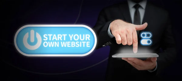 Sign Displaying Start Your Own Website Business Overview Serve Extension — Foto Stock