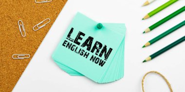 Text showing inspiration Learn English Now, Business overview gain or acquire knowledge and skill of english language