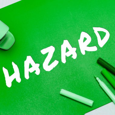 Text sign showing Hazard, Business overview account or statement describing the danger or risk