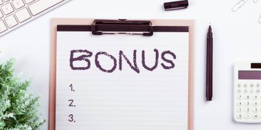 Handwriting text Bonus, Internet Concept Reward for good performance Extra dividend and money added to wages