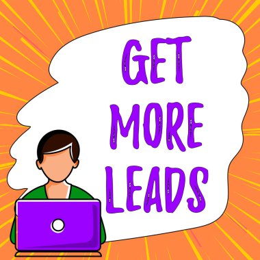 Handwriting text Get More Leads, Business approach Inbound Marketing Process of attracting prospective buyer