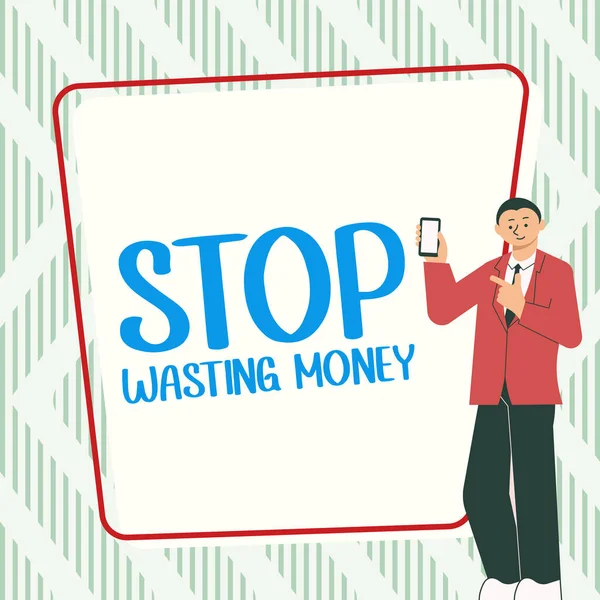 Sign Displaying Stop Wasting Money Business Idea Advicing Person Group — Stockfoto