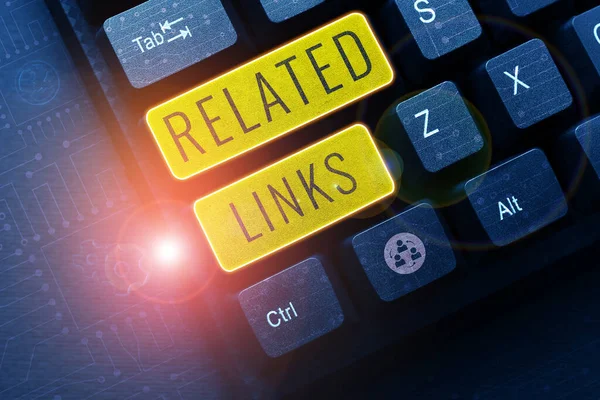 Sign displaying Related Links, Internet Concept Website inside a Webpage Cross reference Hotlinks Hyperlinks