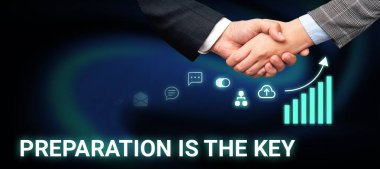 Writing displaying text Preparation Is The Key, Conceptual photo action of making something ready for service or use