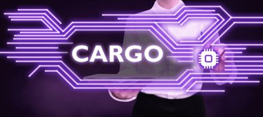 Text caption presenting Cargo, Conceptual photo The goods Merchandise conveyed in a ship airplane and vehicle