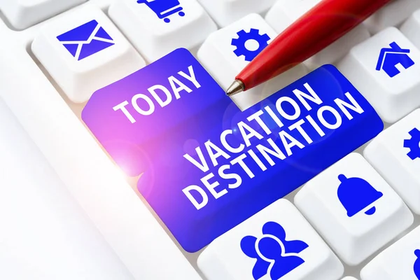 Sign Displaying Vacation Destination Business Approach Place People Holiday Relaxation — Stok fotoğraf