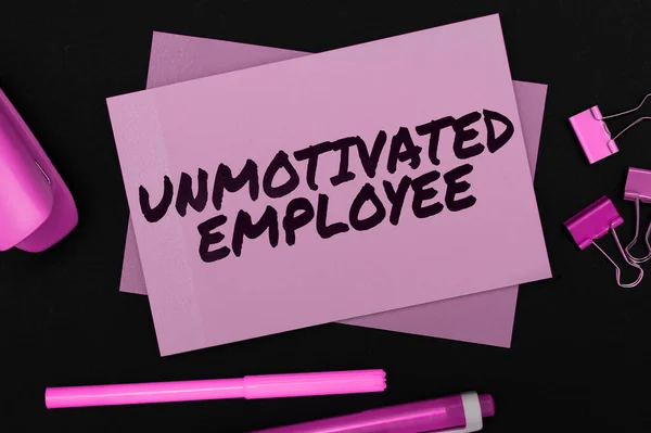 Sign Displaying Unmotivated Employee Conceptual Photo Very Low Self Esteem —  Fotos de Stock