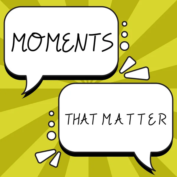 Conceptual Caption Moments Matter Business Showcase Meaningful Positive Happy Memorable — Foto Stock