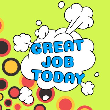 El yazısı harika bir iş bugün, iş yaklaşımı birini çok iyi yaptığı bir şey için övmek için kullanılır.