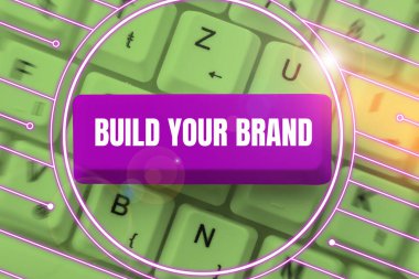 Text sign showing Build Your Brand, Internet Concept Make a commercial identity Marketing Advertisement