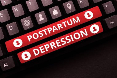 Inspiration showing sign Postpartum Depression, Conceptual photo a mood disorder involving intense depression after giving birth