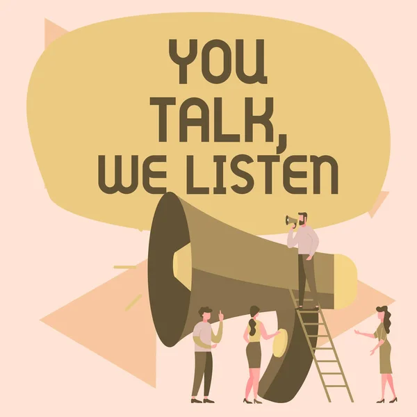 Texto Mostrando Inspiração Você Fala Nós Ouvimos Ideia Negócio Conversação — Fotografia de Stock