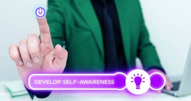 Inspiration showing sign Develop Self Awareness, Business showcase Improve sharp realization of ones personality