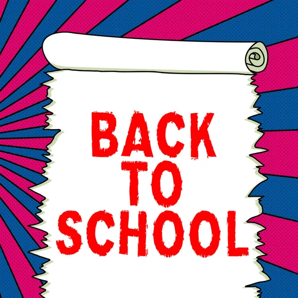 Text sign showing Back To School, Concept meaning New Teachers Friends Books Uniforms Promotion Tuition Fee