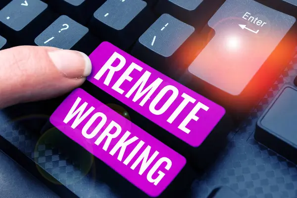 Sign Displaying Remote Working Business Idea Situation Which Employee Works — Stock Photo, Image