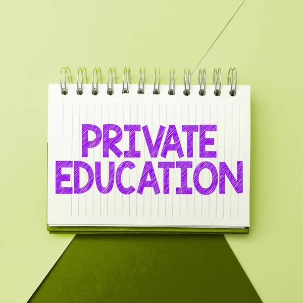 Text showing inspiration Private Education, Business concept Belonging for use particular person or group people