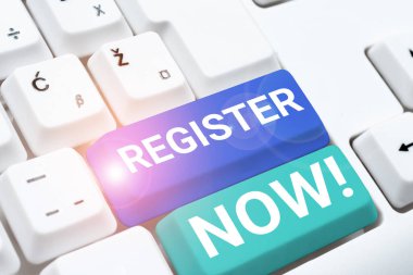 Text caption presenting Register Now, Internet Concept Name in an Official List Enlist to be a Member Sign up