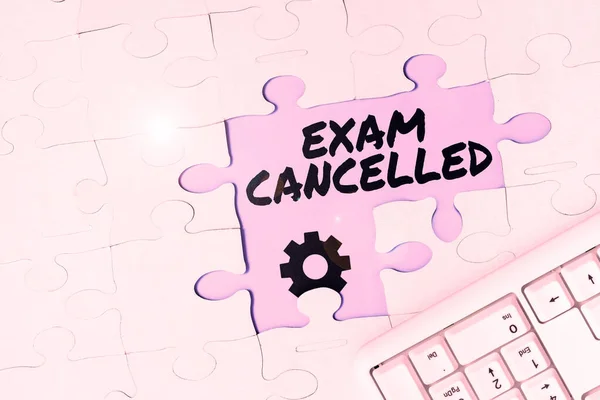 Text Caption Presenting Exam Cancelled Business Concept Precise Predictions Rigorous — 스톡 사진