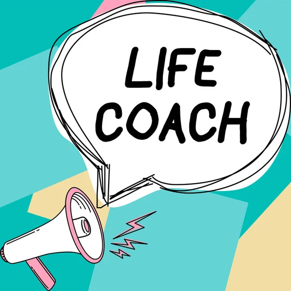 Hand writing sign Life Coach, Business overview A person who advices clients how to solve their problems or goals