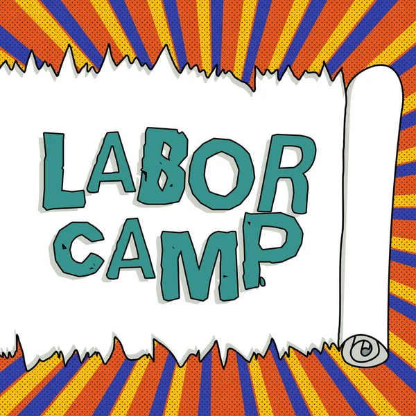 Sign Exibindo Labor Camp Visão Geral Negócios Uma Colônia Penal — Fotografia de Stock