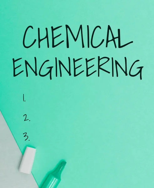 Handwriting text Chemical Engineering, Business approach developing things dealing with the industrial application of chemistry