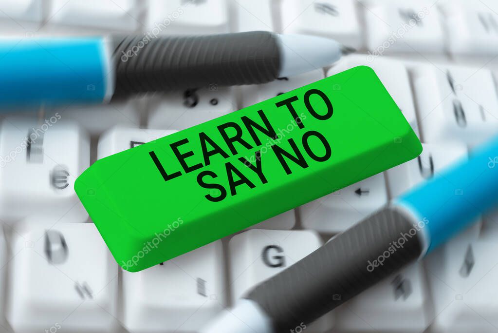 Letrero de escritura a mano Aprende a decir No, la idea de negocio no