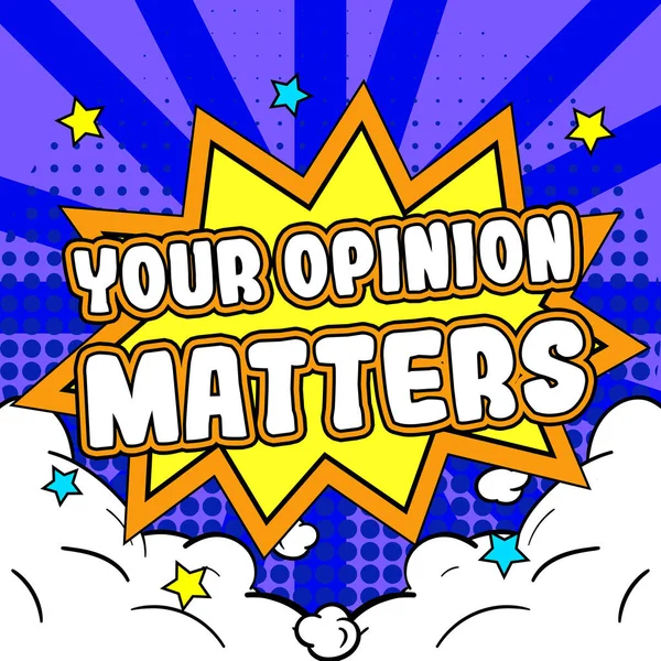 Szöveg Megjelenítése Your Opinion Matters Word Written Have Your Say — Stock Fotó