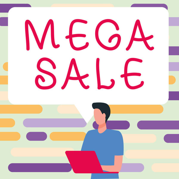 Text sign showing Mega Sale, Business idea The day full of special shopping deals and heavy discounts