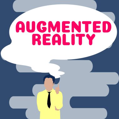 Sign displaying Augmented Reality, Business concept technology that imposes computer image on the real world