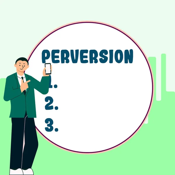Text Sign Showing Perversion Business Concept Describes One Whose Actions — Stock Photo, Image